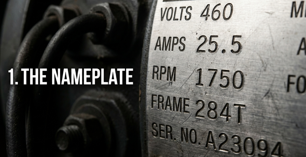 Step 1: Motor nameplate showing key electrical specification parameters